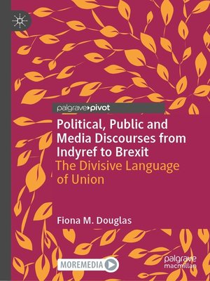 cover image of Political, Public and Media Discourses from Indyref to Brexit